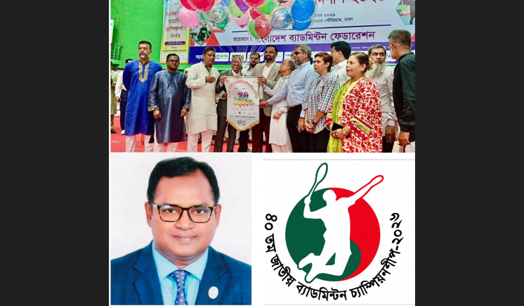 ব্যাডমিন্টনকে দেশের প্রত্যন্ত অঞ্চলে ছড়িয়ে দিতে কাজ করছি: সহ-সভাপতি নাজমুল হাসান